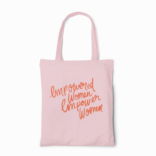 Empowered Women Empower Women Reusable Tote Bag
